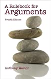 A Rulebook for Arguments by Anthony Weston [Hackett Pub Co,2008] (Paperback) 4th Edition