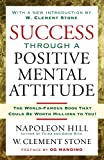 Success Through A Positive Mental Attitude