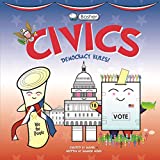 Basher Civics: Democracy Rules!