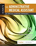 Kinn's The Administrative Medical Assistant: An Applied Learning Approach, 14e