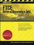 CliffsNotes FTCE General Knowledge Test: Fourth Edition, Revised