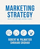 Marketing Strategy: Based on First Principles and Data Analytics