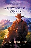 A Cowboy for Keeps (Colorado Cowboys)