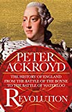 Revolution: The History of England from the Battle of the Boyne to the Battle of Waterloo (The History of England, 4)