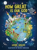 How Great Is Our God: 100 Indescribable Devotions About God and Science (Indescribable Kids)