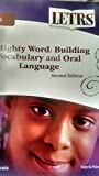 Letrs Module 4 the Mighty Word Building Vocabulary and Oral Language