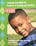 LETRS, Module 9: Teaching Beginning Spelling and Writing