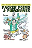 Packer Poems & Punchlines: Green & Gold Gags To Make You (Lambeau) Leap With Laughter! (2nd Edition)