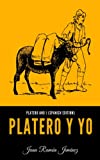 Platero and I (Spanish Edition): Platero y Yo