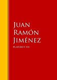 PLATERO Y YO: Biblioteca de Grandes Escritores (Spanish Edition)