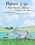 PLATERO Y YO CONTADO A LOS NIÑOS (CLÁSICOS CONTADOS A LOS NIÑOS) (Spanish Edition)