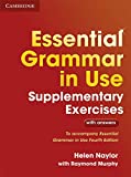 Essential Grammar in Use Supplementary Exercises: To Accompany Essential Grammar in Use Fourth Edition