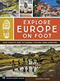 Explore Europe on Foot: Your Complete Guide to Planning a Cultural Hiking Adventure