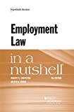 Employment Law in a Nutshell (Nutshells)