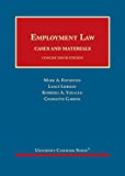 Employment Law, Cases and Materials, Concise (University Casebook Series)