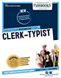 Clerk-Typist (C-147): Passbooks Study Guide (147) (Career Examination Series)