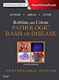 Robbins and Cotran Pathologic Basis of Disease Professional Edition: Expert Consult - Online and Print (Robbins Pathology)