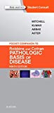 Pocket Companion to Robbins & Cotran Pathologic Basis of Disease (Robbins Pathology)