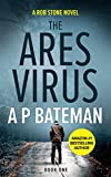 The Ares Virus (Rob Stone Book 1)