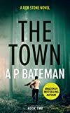 The Town (Rob Stone Book 2)