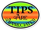 Tips are Appreciated Sticker 5" x 3.7" Vinyl Decal Tip Bar Coffee Restaurant