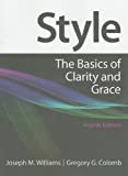 Style: The Basics of Clarity and Grace, 4th Edition