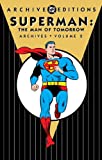 Superman: The Man of Tomorrow Archives, Vol. 2 (DC Archive Editions)
