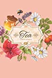 Tea Tasting Journal: Tea Lovers Journal Notebook Log Book to Record and Rate Tea Varieties with Flavor Wheel Tasting Chart, Color Meter, Origin, ... for Tea Lovers Volume 5 (Premium Cream Paper)