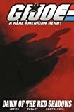 G.I. Joe Volume 8: Rise Of The Red Shadows (G. I. Joe: A Real American Hero!)