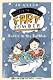 Bubble in the Bathtub (Doctor Proctor's Fart Powder)