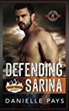 Defending Sarina: (Special Forces: Operation Alpha) (Morgan Thompson Security)
