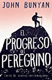 El Progreso del Peregrino (Spanish Edition)