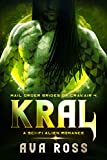 KRAL: A sci-fi alien romance (Mail-Order Brides of Crakair Book 4)