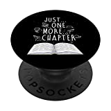 Reader Gifts Just One More Chapter Bookworm Reading Books PopSockets PopGrip: Swappable Grip for Phones & Tablets