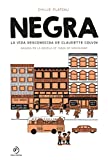 Negra: La vida desconocida de Claudette Colvin (Negra/Colored) (Spanish Edition)