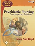 Psychiatric Nursing: Contemporary Practice (Boyd, Psychiatric Nursing)