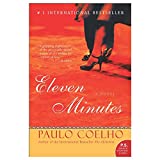 Eleven Minutes by Coelho, Paulo New edition (2004)