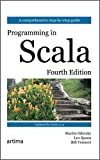 Programming in Scala Fourth Edition: Updated for Scala 2.13