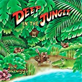 Deep in the Jungle