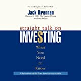 Straight Talk on Investing: What You Need to Know