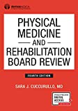 Physical Medicine and Rehabilitation Board Review, Fourth Edition (Paperback) – Highly Rated PM&R Book