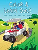 COLOR AND LEARN GOLF! (Cool golf books for children)