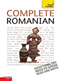 Complete Romanian Beginner to Intermediate Course: Learn to read, write, speak and understand a new language with Teach Yourself