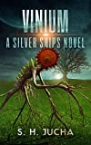 Vinium (The Silver Ships Book 10)