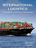 International Logistics: the Management of International Trade Operations