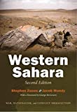 Western Sahara: War, Nationalism, and Conflict Irresolution (Syracuse Studies on Peace and Conflict Resolution)