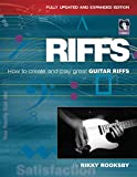 Riffs: How to Create and Play Great Guitar Riffs