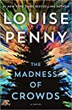 The Madness of Crowds (A Chief Inspector Gamache Novel, 17)