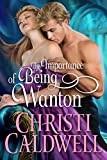 The Importance of Being Wanton (Wantons of Waverton Book 2)