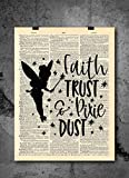 Pixie Fairy - Faith Trust & Pixie Dust Silhouette Art - Authentic Upcycled Dictionary Art Print - Home or Office Decor (D31)